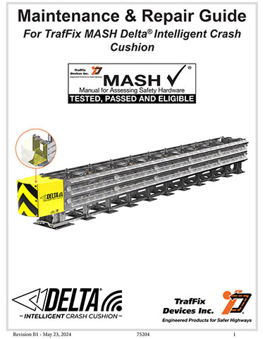 Cover image of the Maintenance & Repair Guide For TrafFix MASH Delta TL-3 Intelligent Crash Cushion, Revision B1 (#75204)